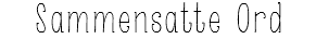 Sammensatte Ord